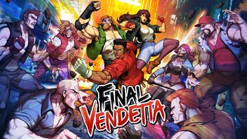 Final Vendetta test par MKAU Gaming Final Vendetta test par MKAU Gaming