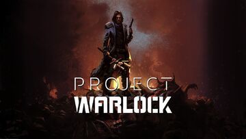 Project Warlock test par Pizza Fria