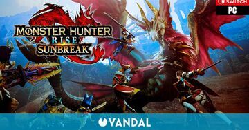 Monster Hunter Rise: Sunbreak test par Vandal Monster Hunter Rise: Sunbreak test par Vandal