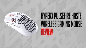 HyperX Pulsefire Haste Wireless reviewed by MKAU Gaming