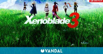 Xenoblade Chronicles 3 test par Vandal Xenoblade Chronicles 3 test par Vandal