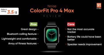Noise ColorFit Pro 4 Max testé par 91mobiles.com Noise ColorFit Pro 4 Max testé par 91mobiles.com