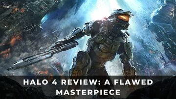 Halo 4 review by KeenGamer Halo 4 reviewed by KeenGamer