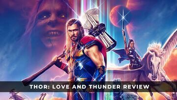 Thor Love and Thunder testé par KeenGamer Thor Love and Thunder testé par KeenGamer