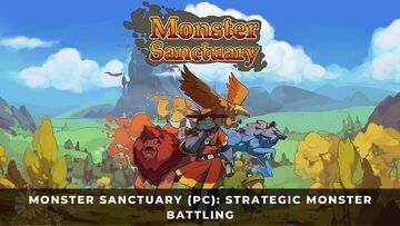 Monster Sanctuary reviewed by KeenGamer