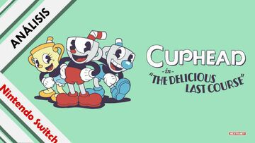 Cuphead Delicious Last Course test par NextN Cuphead Delicious Last Course test par NextN