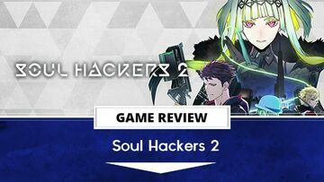 Soul Hackers 2 reviewed by Outerhaven Productions