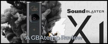 Creative Sound Blaster X1 reviewed by GBATemp Creative Sound Blaster X1 reviewed by GBATemp