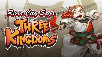 River City Saga: Three Kingdoms reviewed by Niche Gamer