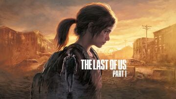 The Last of Us Part I test par Guardado Rapido