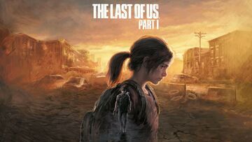 The Last of Us Part I test par Le Bta-Testeur