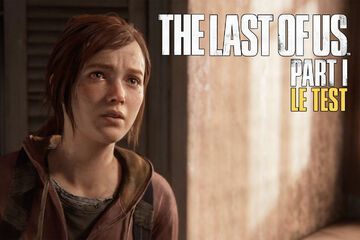 The Last of Us Part I test par Presse Citron