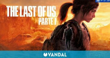 The Last of Us Part I test par Vandal