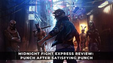 Midnight Fight Express test par KeenGamer