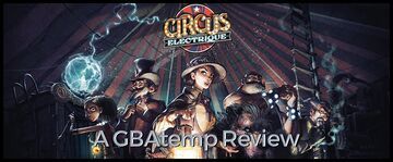 Circus Electrique reviewed by GBATemp