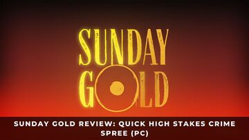 Sunday Gold reviewed by KeenGamer