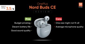 OnePlus Nord Buds CE reviewed by 91mobiles.com