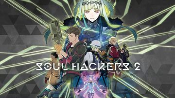 Soul Hackers 2 test par Pizza Fria Soul Hackers 2 test par Pizza Fria