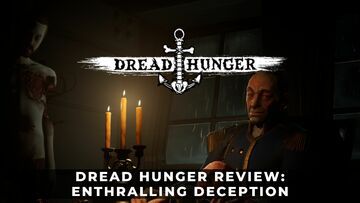 Dread Hunger test par KeenGamer Dread Hunger test par KeenGamer