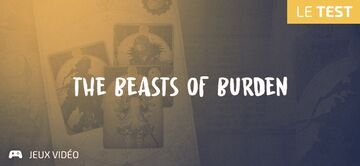 Voice of Cards The Beasts of Burden testé par Geeks By Girls Voice of Cards The Beasts of Burden testé par Geeks By Girls