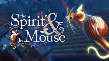 The Spirit and the Mouse test par Phenixx Gaming