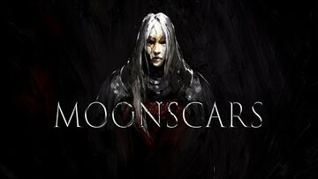 Moonscars test par Guardado Rapido