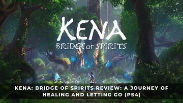 Kena: Bridge of Spirits reviewed by KeenGamer