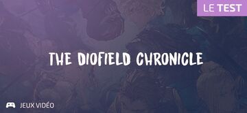 The DioField Chronicle test par Geeks By Girls