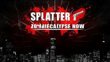 Splatter Zombiecalypse Now testé par MKAU Gaming Splatter Zombiecalypse Now testé par MKAU Gaming