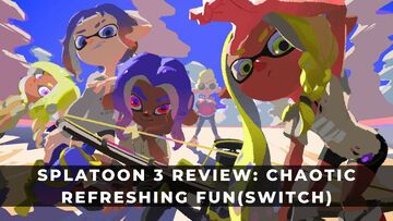 Splatoon 3 reviewed by KeenGamer