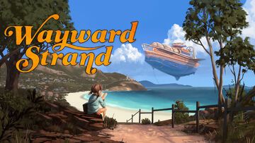 Wayward Strand test par Phenixx Gaming