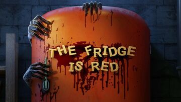 The Fridge Is Red testé par MKAU Gaming The Fridge Is Red testé par MKAU Gaming