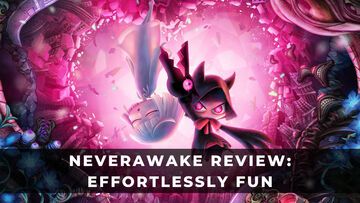 NeverAwake test par KeenGamer