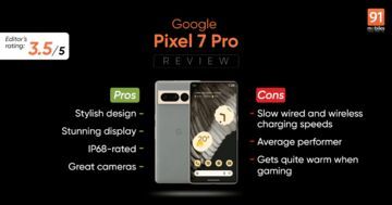 Google Pixel 7 Pro reviewed by 91mobiles.com