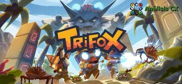 Trifox testé par Comunidad Xbox Trifox testé par Comunidad Xbox