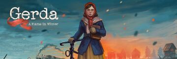 Gerda A Flame in Winter reviewed by Phenixx Gaming