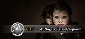 A Plague Tale Requiem test par GeekNPlay A Plague Tale Requiem test par GeekNPlay