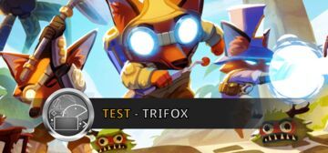 Trifox test par GeekNPlay