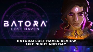 Batora Lost Haven testé par KeenGamer Batora Lost Haven testé par KeenGamer