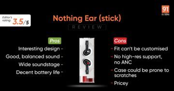 Nothing Ear Stick reviewed by 91mobiles.com