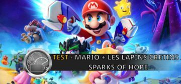 Mario + Rabbids Sparks of Hope test par GeekNPlay