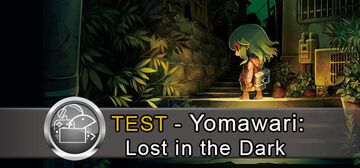 Yomawari Lost in the Dark test par GeekNPlay