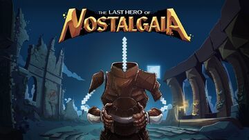 The Last Hero of Nostalgaia test par Niche Gamer