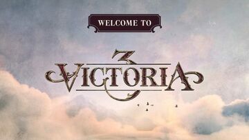 Victoria 3 testé par tuttoteK Victoria 3 testé par tuttoteK