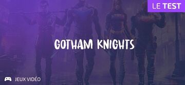Gotham Knights test par Geeks By Girls