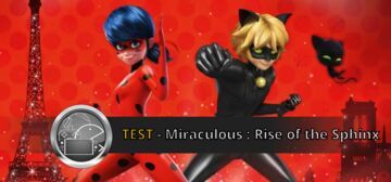 Miraculous Rise of the Sphinx test par GeekNPlay