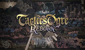 Tactics Ogre Reborn test par COGconnected