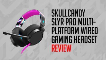Skullcandy SLYR reviewed by MKAU Gaming
