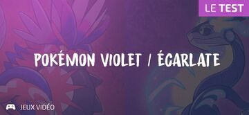 Pokemon Scarlet and Violet test par Geeks By Girls