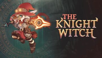 The Knight Witch reviewed by TechRaptor The Knight Witch reviewed by TechRaptor